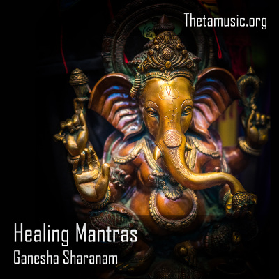 Healing Mantras: Ganesha Sharanam